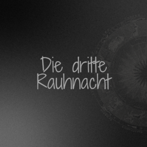 die dritte Rauhnacht